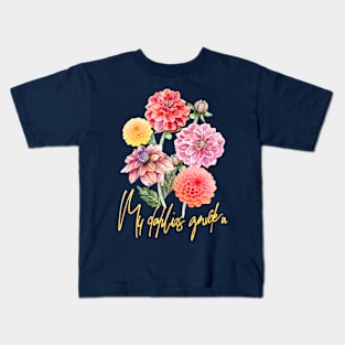 My dahlias garden Kids T-Shirt